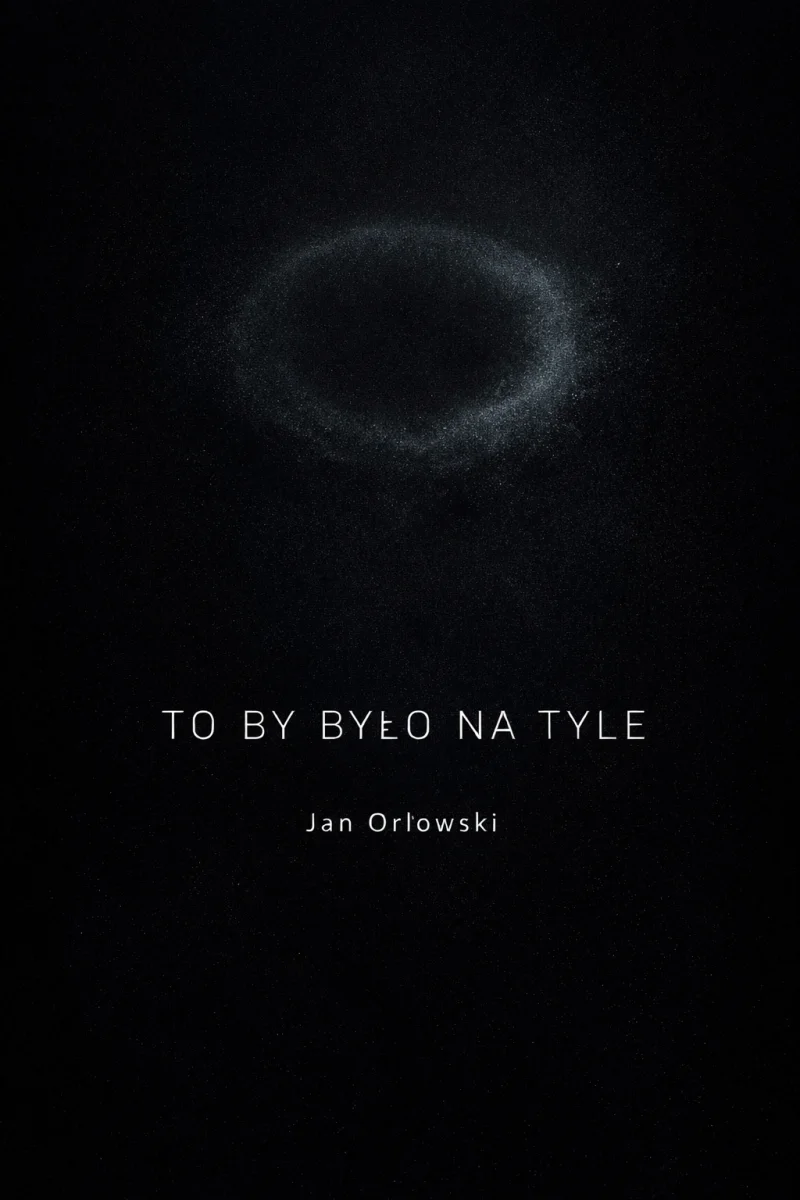 Okładka: To by było na tyle — Jan Orłowski
